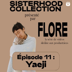 Le nouvel épisode de la série Sisterhood Collection avec Yaeji