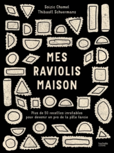 Mes raviolis maison © Hachette Cuisine - Schuermans Chomel